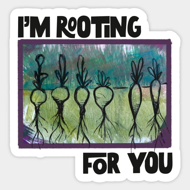 I'm Rooting For You Veggies Sticker by bubbsnugg